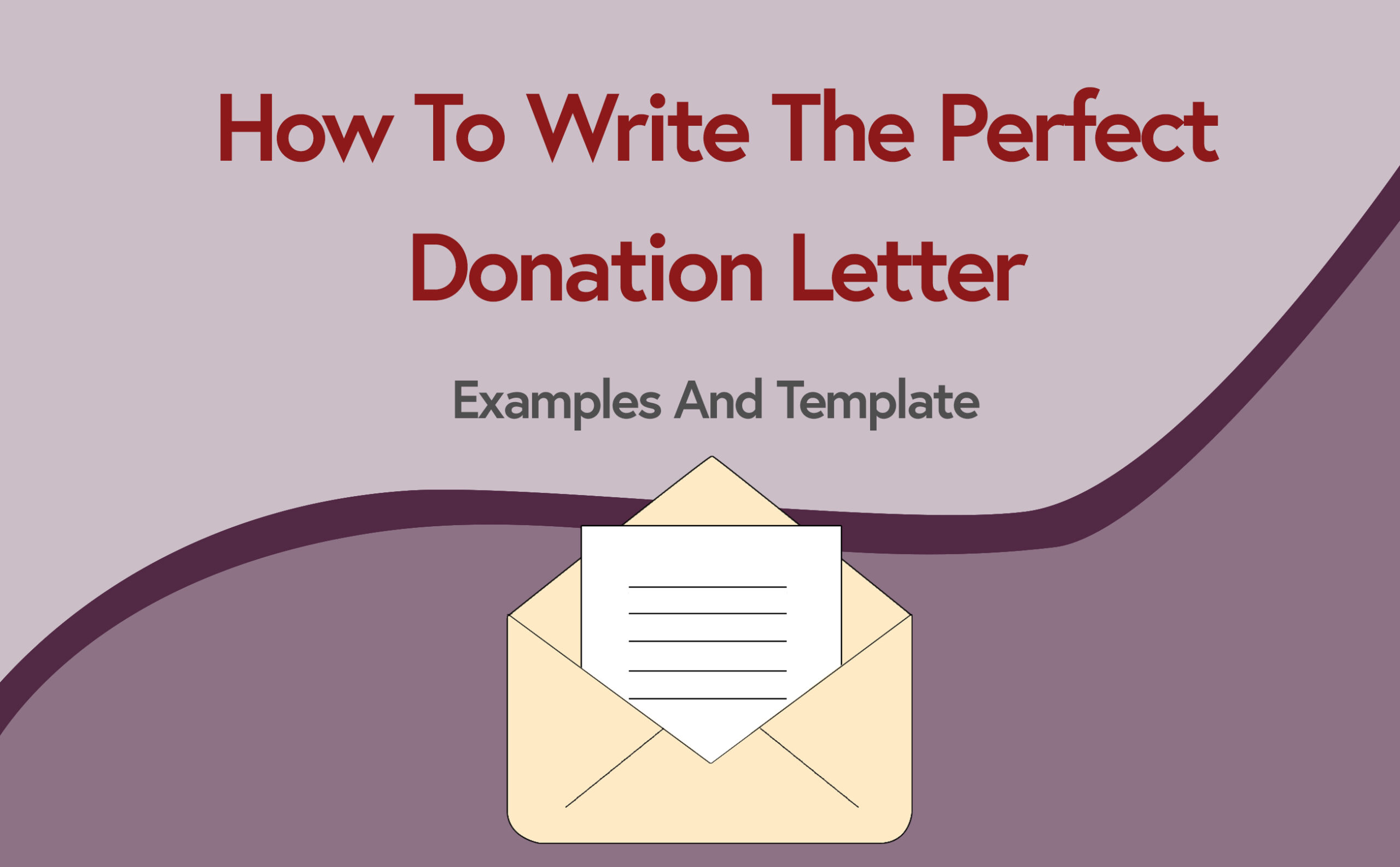 How to Write the A Donation Letter (+ Examples & Template)