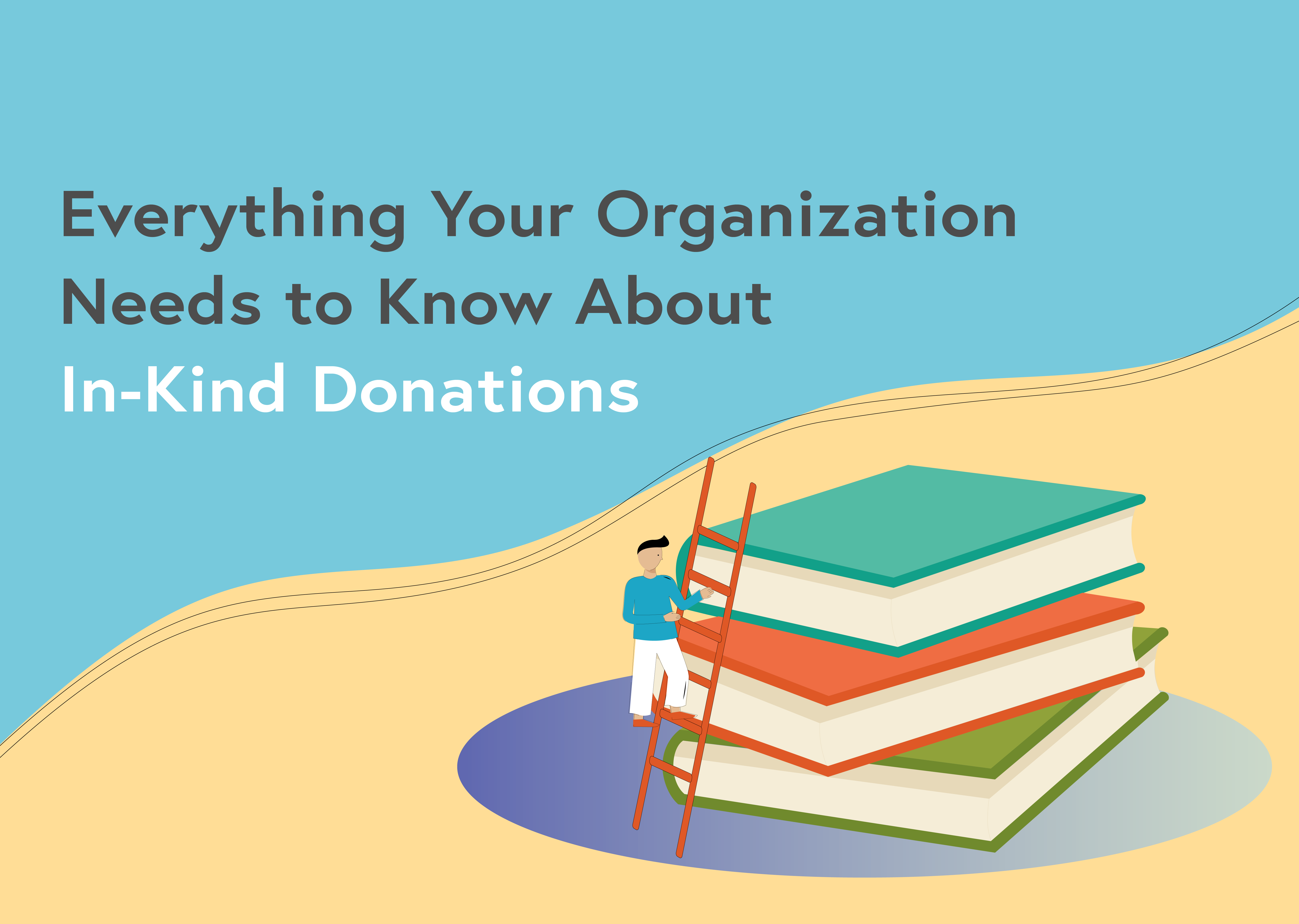 Your Complete Guide To In Kind Donations